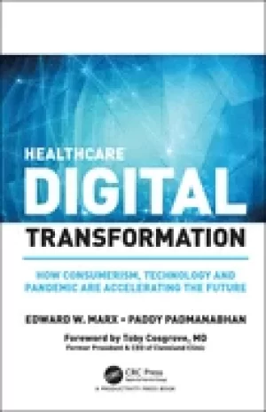 Image of healthcare digital transformation how consumerism technology and pandemic a