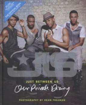 Image of Just between Us by Jls Hardback