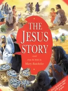 Image of The Jesus story by Mary Batchelor