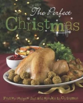 Image of The Perfect Christmas by Sandra Baddeley and Angela Drake Hardback