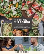 Image of feeding the frasers family favorite recipes made to feed the five time cros