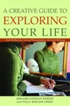 Image of creative guide to exploring your life self reflection using photography art