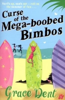 Image of Curse of the Mega-Boobed Bimbos by Grace Dent Paperback