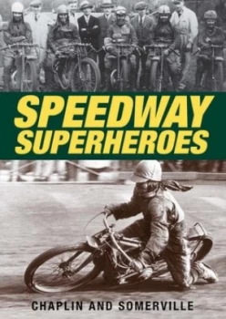 Image of Speedway Superheroes Hardback