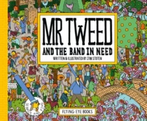 Image of mr tweed and the band in need