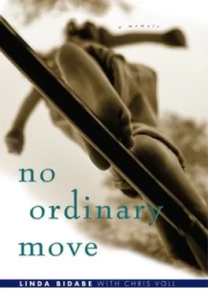Image of No ordinary move by Linda Bidabe