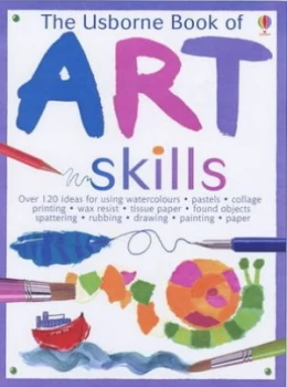 Image of The Usborne Book of Art Skills by Fiona Watt and Antonia Miller and Howard Allman Hardback