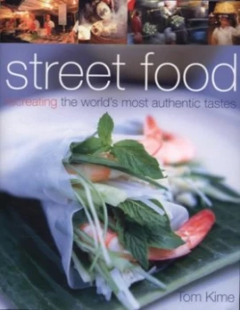 Image of Street Food by Tom Kime Hardback