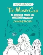 Image of money club a teenage guide to financial literacy workbook