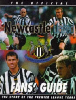 Image of Official Newcastle United Fans Guide by Paul Joannou Hardback