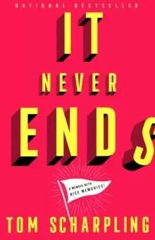 Image of It Never Ends : A Memoir with Nice Memories!