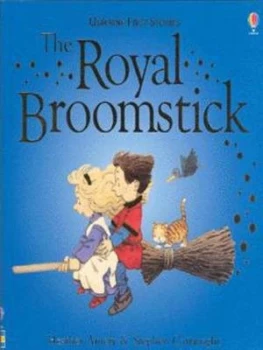 Image of The Royal Broomstick by Heather Amery and Stephen Cartwright and Betty Root Paperback