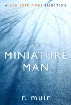 Image of The Miniature Man by R Muir Paperback