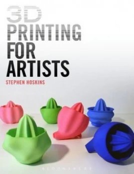 Image of 3d Printing for Artists Designers and Makers by Stephen Hoskins Paperback