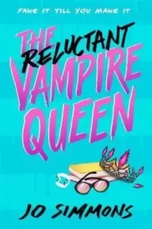 Image of The Reluctant Vampire Queen : a laugh-out-loud teen read