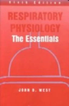 Image of Respiratory Physiology by John B. West Paperback