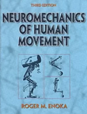 Image of Neuromechanics of human movement by Roger M Enoka