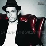 Image of Dan Clark & The Difficult Three - Dan Clark. & The Difficult Three (Music CD)