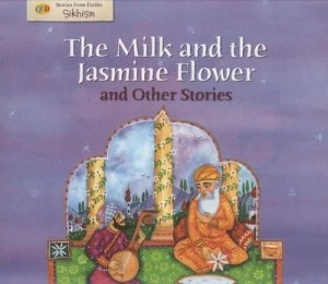 Image of The Milk and the Jasmine Flower and Other Stories by Anita Ganeri Book