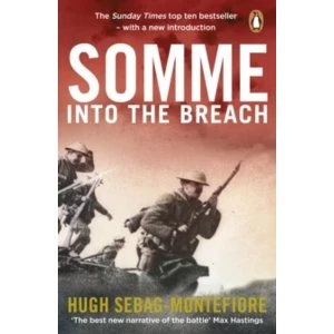Image of Somme: Into the Breach by Hugh Sebag-Montefiore (Paperback, 2017)