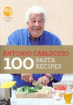 Image of 100 Pasta Recipes by Antonio Carluccio Book