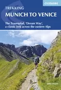 Image of trekking munich to venice the traumpfad dream way a classic trek across th