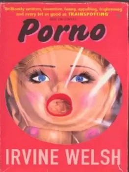 Image of Porno - Irvine Welsh - Paperback - Used