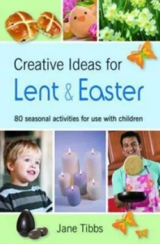 Image of Creative Ideas for Lent and Easter by Jane Tibbs Paperback