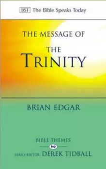 Image of The message of the Trinity by Brian Edgar