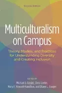 Image of multiculturalism on campus theory models and practices for understanding di