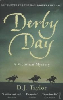 Image of Derby Day by D J Taylor Paperback