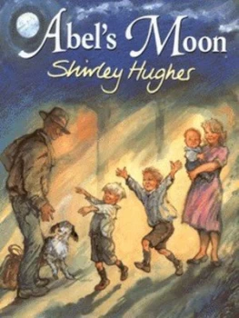 Image of Abels Moon by Shirley Hughes Hardback