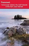 Image of frommers vancouver island the gulf islands and san juan islands