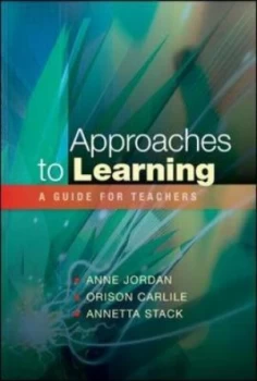 Image of Approaches to Learning by Anne Jordan Paperback