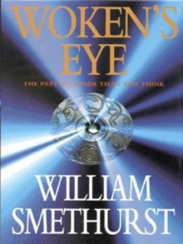 Image of Wokens Eye by William Smethurst Hardback