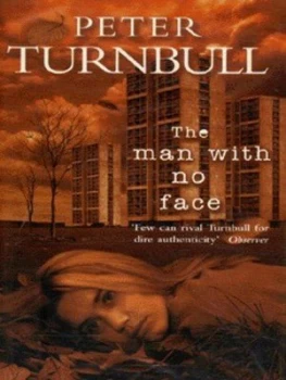 Image of The Man with No Face by Peter Turnbull Hardback