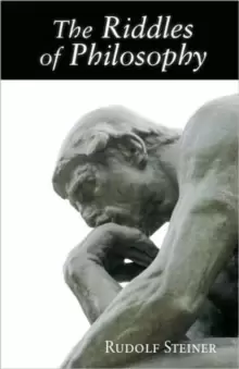 Image of The Riddles of Philosophy : Presented in an Outline of its History
