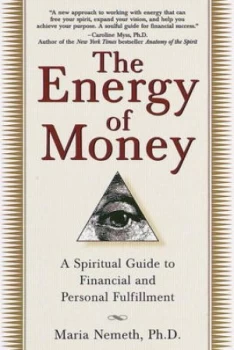 Image of The Energy of Money by Maria Nemeth Book