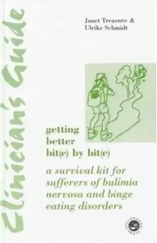 Image of Clinicians guide to getting better bite by bite by Janet Treasure