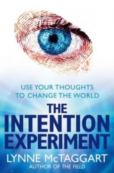 Image of The Intention Experiment by Lynne Mctaggart Paperback