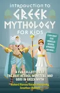 Image of introduction to greek mythology for kids a fun collection of the best heroe