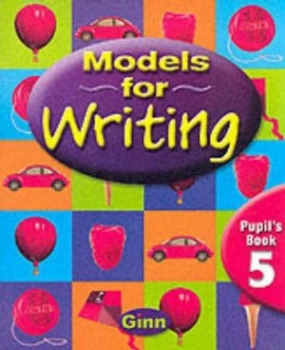 Image of Models for Writing. 5 by Chris Buckton and Anne Sanderson Paperback