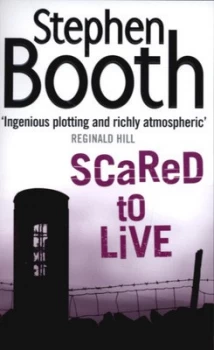 Image of Scared to Live by Stephen Booth Paperback
