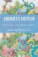 Image of americas vietnam the longue duree of u s literature and empire