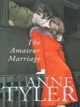 Image of The Amateur Marriage by Anne Tyler Hardback