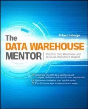 Image of The data warehouse mentor by Robert Laberge