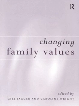 Image of Changing Family Values by Gill Jagger Paperback