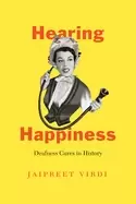 Image of hearing happiness deafness cures in history