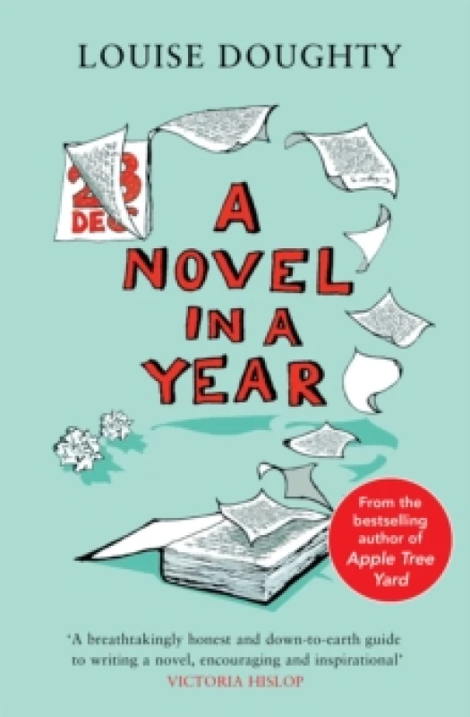 Image of A Novel in a Year : A Novelist's Guide to Being a Novelist Paperback / softback