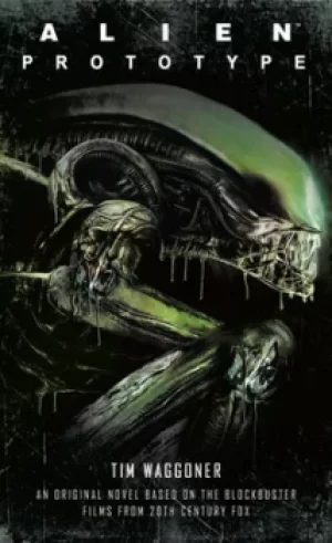 Image of Alien Prototype by Tim Waggoner